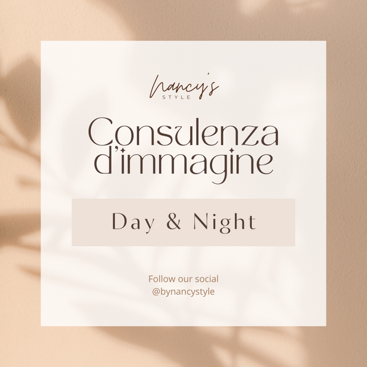 Consulenza d'immagine - Day & Night